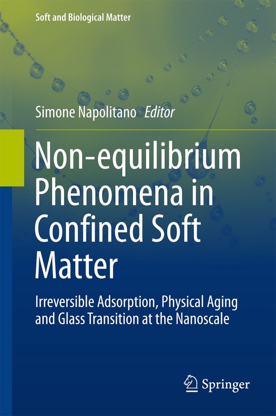 Non-equilibrium Phenomena in Confined Soft Matter - cover