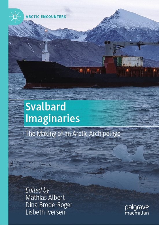 Arctic Encounters- Svalbard Imaginaries - cover