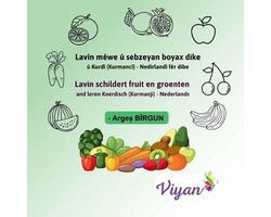 Lavîn mêwe û sebzeyan boyax dike û Kurdî (Kurmancî) - Nedirlandî fêr dibe