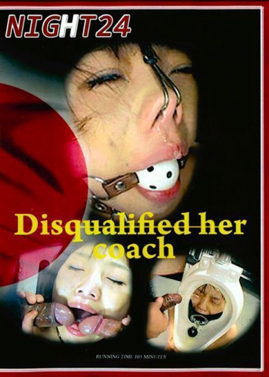 Disqualified her Coach - NIGHT04