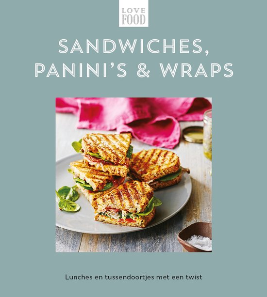 Love Food - Sandwiches, panini's & wraps - cover