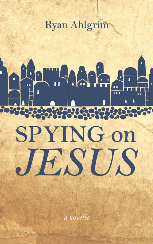 Spying on Jesus - cover