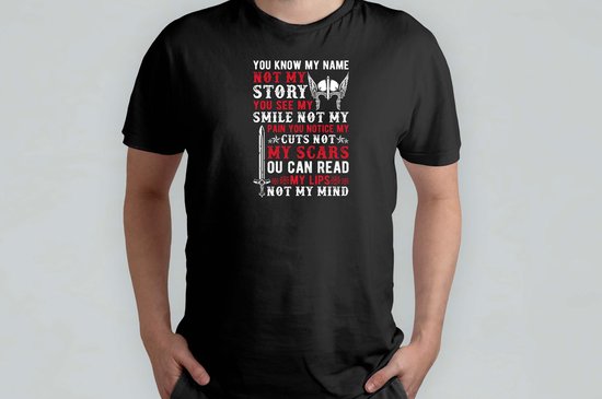 You Know My Name Not My Story - T Shirt - VikingLife - VikingSpirit - VikingStyle - VikingCulture - VikingLeven - VikingStijl - VikingStrijder - ModerneViking