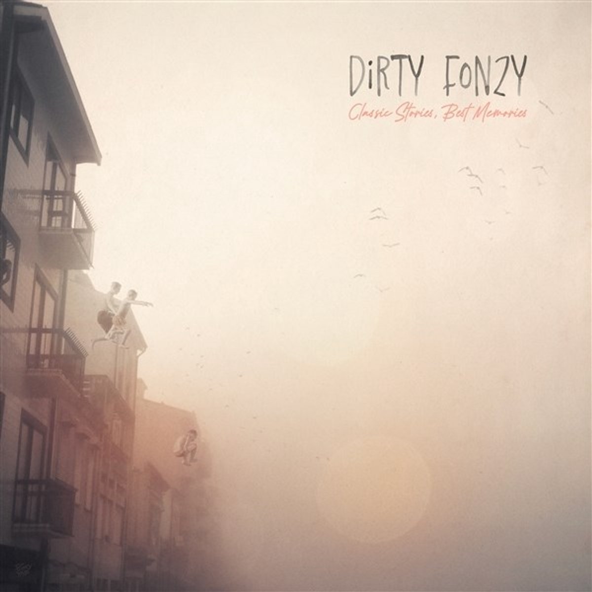 Dirty Fonzy - Classic Stories Best Memories (CD)