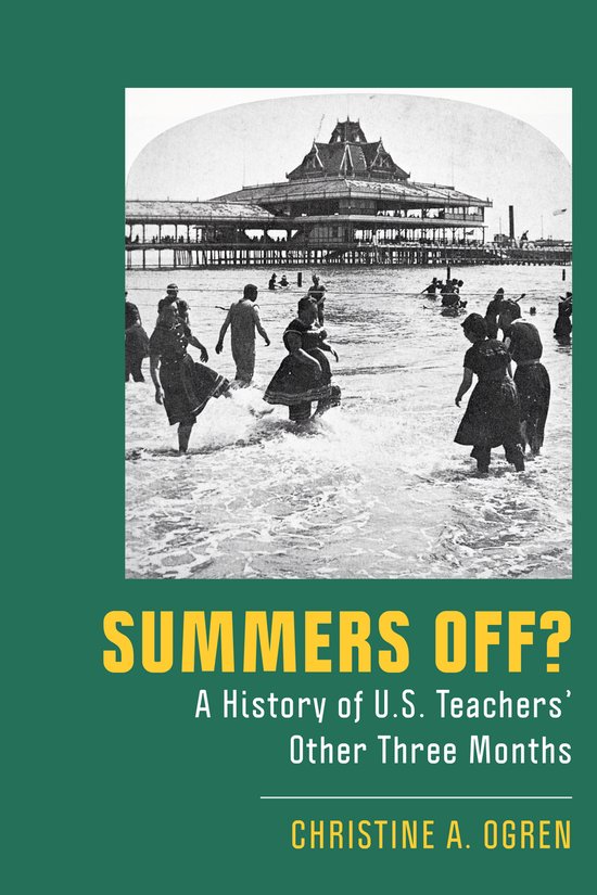 New Directions in the History of Education- Summers Off? - cover