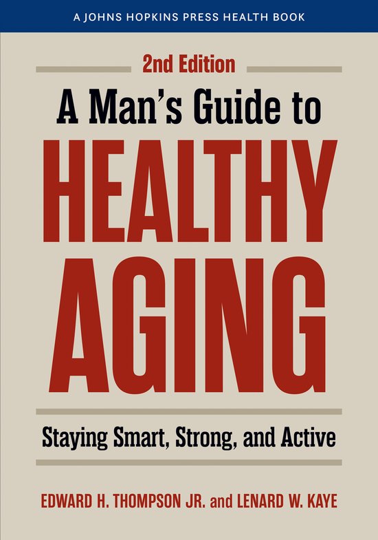 A Johns Hopkins Press Health Book-A Man's Guide to Healthy A ... - cover