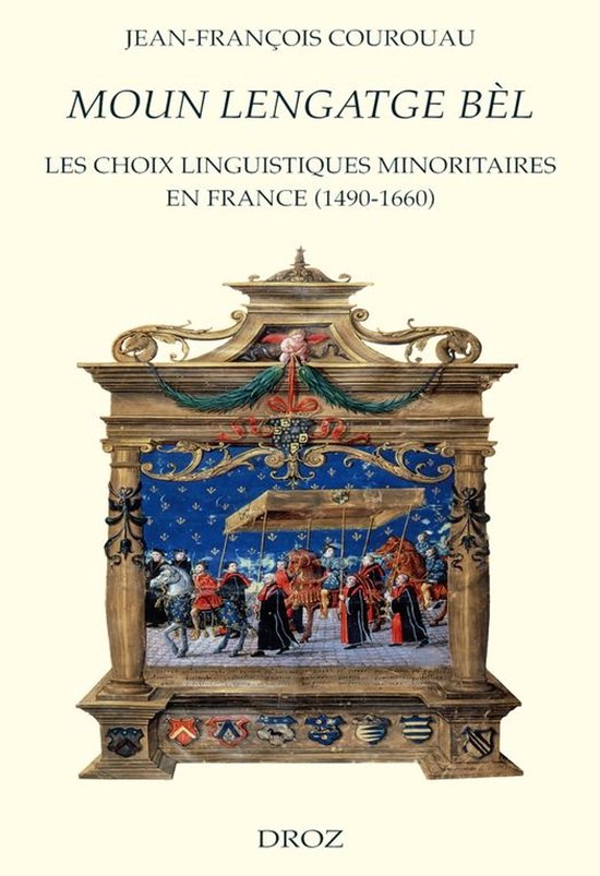 Cahiers d'Humanisme et Renaissance - Moun Lengatge bèl : Le ... - cover