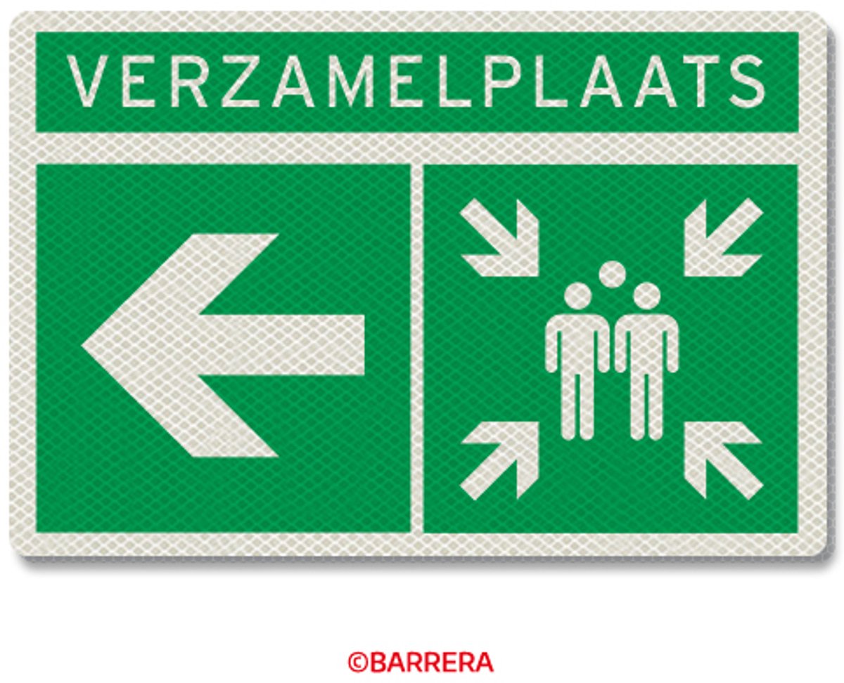 Verzamelplaats bord met richting LINKS - bord verzamelplaats met klasse 3 reflectie - DOR - calamiteitenbord - ontruimingsbord - veilig ontruimen