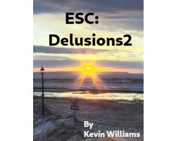 ESC 2 - ESC Delusions2