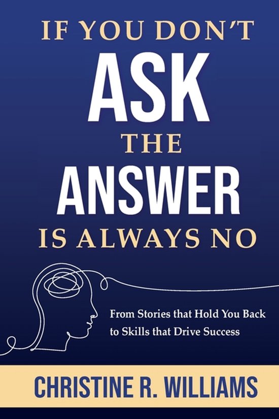 If You Don't Ask, the Answer Is Always No - cover