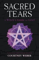 Boek "Sacred Tears: A Witch's Guide to Grief" met een pentagram op een paarse bloem, geschreven door Courtney Weber.