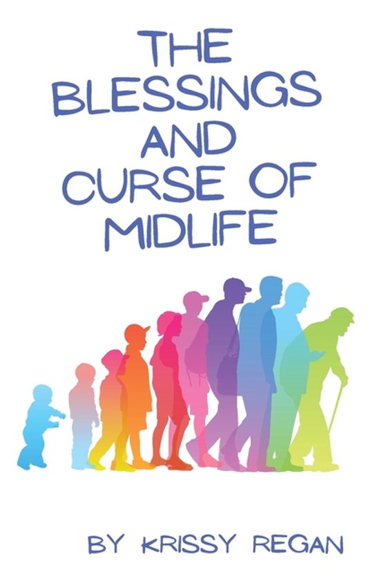 The Blessings and Curse of Midlife - cover
