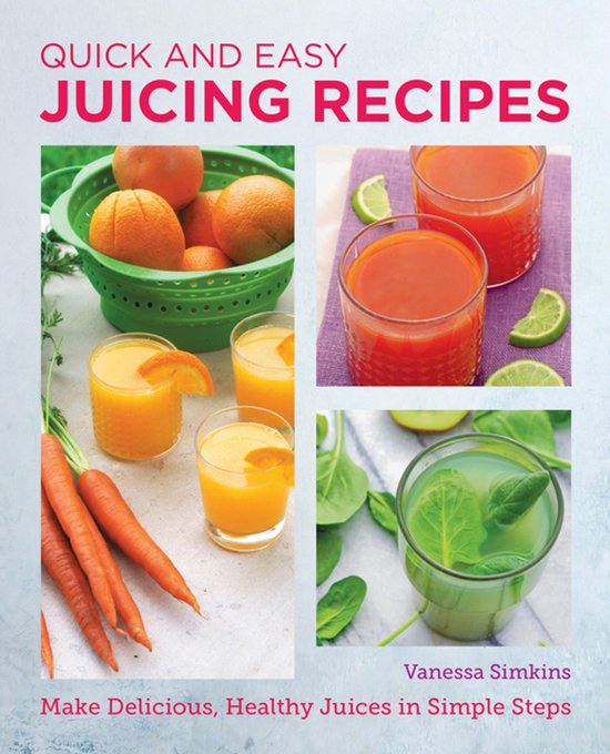 New Shoe Press- Quick and Easy Juicing Recipes - cover