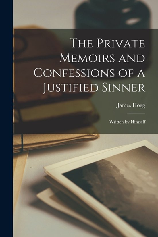 The Private Memoirs and Confessions of a Justified Sinner - cover
