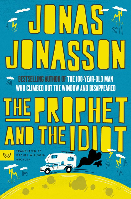The Prophet and the Idiot - cover