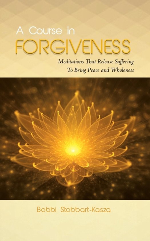 A Course in Forgiveness - cover
