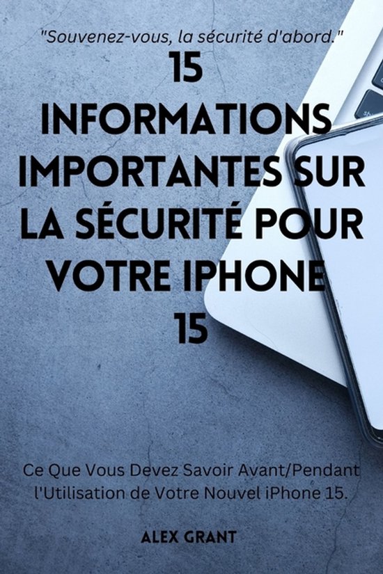 15 Informations Importantes sur la Sécurité pour Votre iPh ... - cover