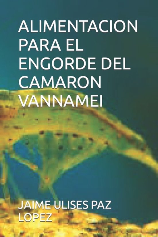 Alimentacion Para El Engorde del Camaron Vannamei - cover