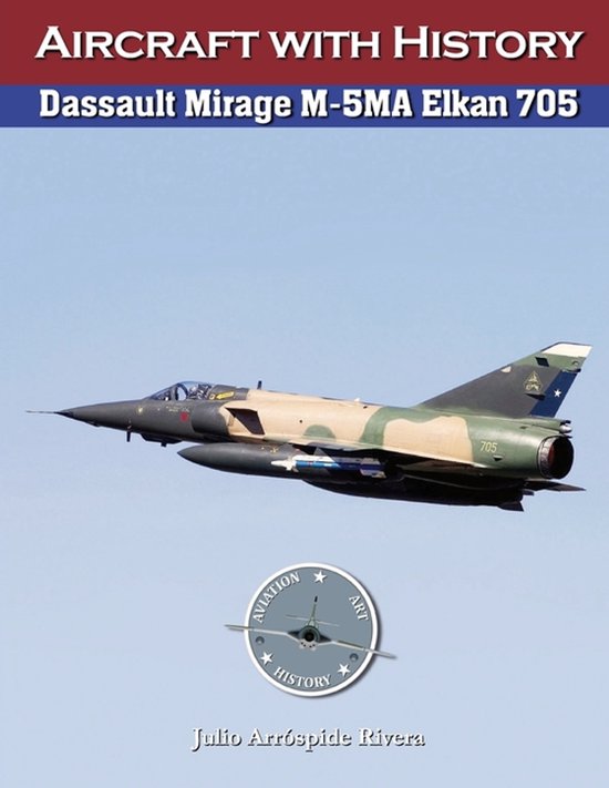 Aviation Art & History: Aircraft with History- Dassault Mira ... - cover