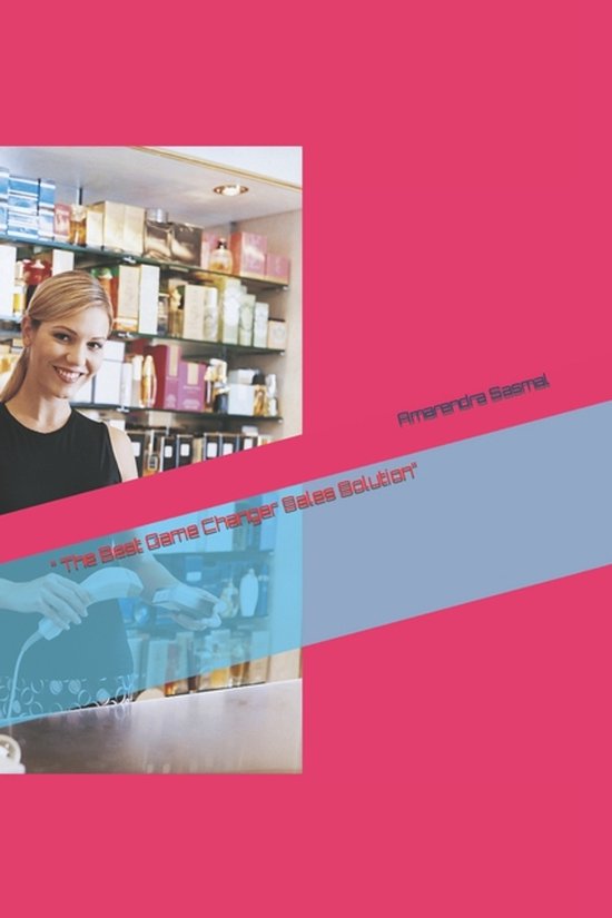 The Best Game Changer Sales Solution - cover