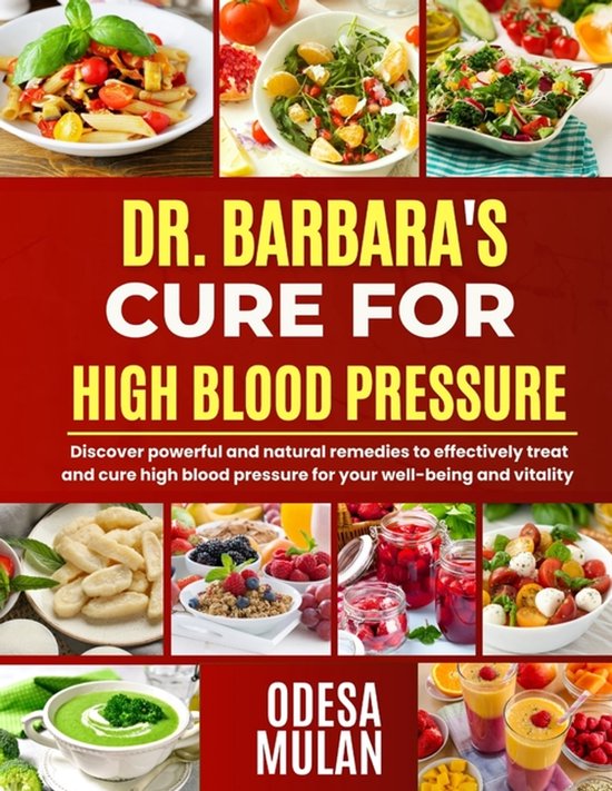 Dr. Barbara Cure for High Blood Pressure: Discover powerful  ... - cover