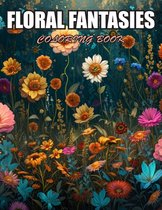 Floral Fantasies Coloring Book