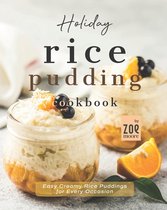 Holiday Rice Pudding Cookbook