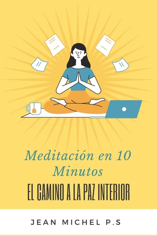 Meditación en 10 Minutos - El Camino a la Paz Interior en  ... - cover