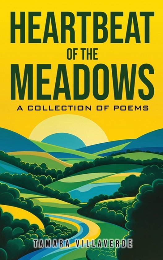 Heartbeat of the Meadows