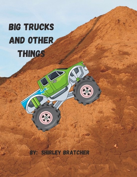 Big Trucks and Other Things - cover