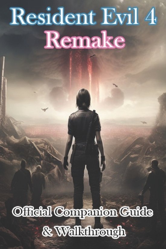 Resident Evil 4 Remake Official Companion Guide & Walkthroug ... - cover