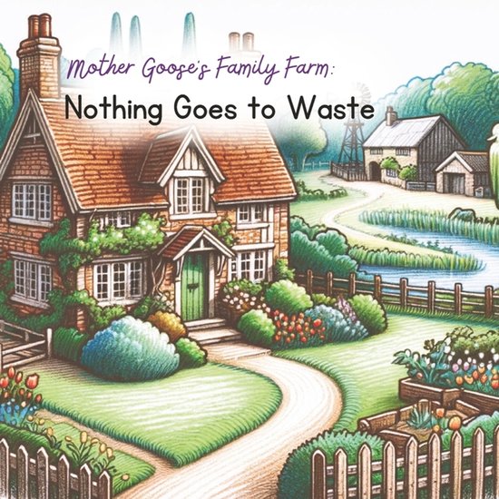 Mother Goose's Nature Adventures- Mother Goose's Family Farm - cover