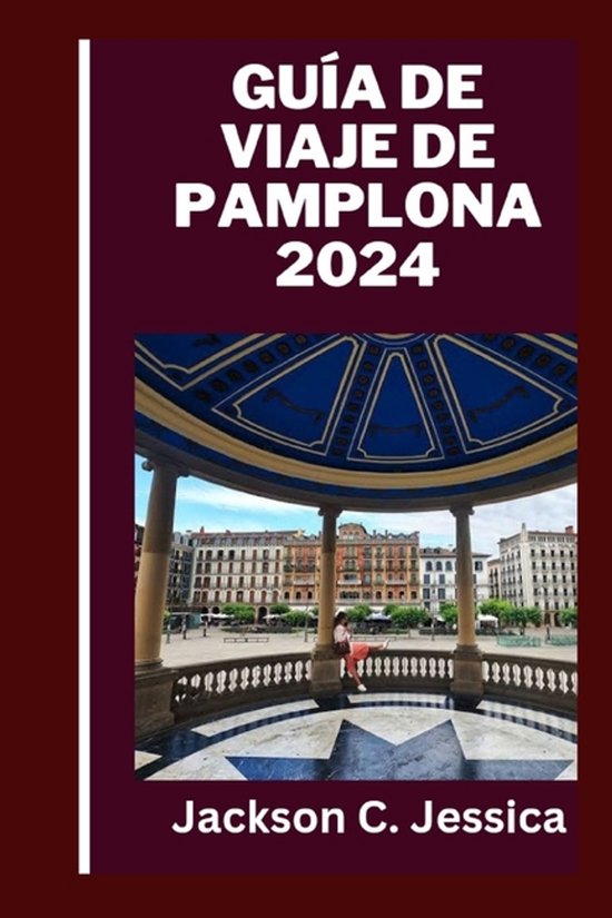 Guía de viaje de Pamplona 2024 - cover