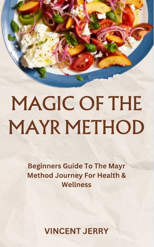 Magic of the Mayr Method - cover