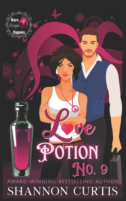 Were Magic Happens- Love Potion No. 9 - cover