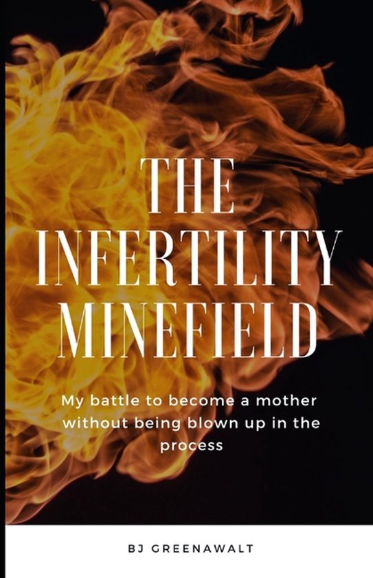 The Infertility Minefield - cover