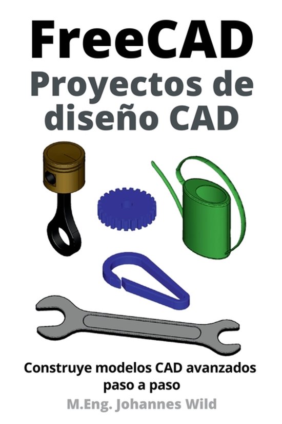 FreeCAD Proyectos de diseño CAD - cover