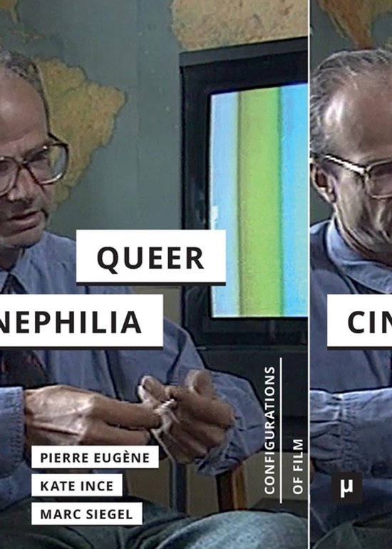 Configuration of Films- Serge Daney and Queer Cinephilia - cover