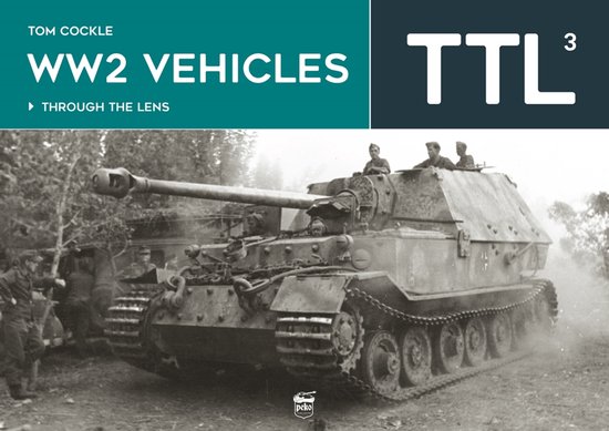 Through the Lens- Ww2 Vehicles - cover