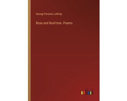 Rose and Roof-tree. Poems