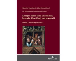 Ensayos sobre vino y literatura, historia, identidad, patrimonio II