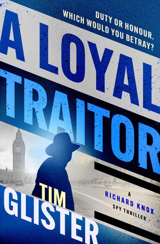 Richard Knox Thrillers-A Loyal Traitor - cover