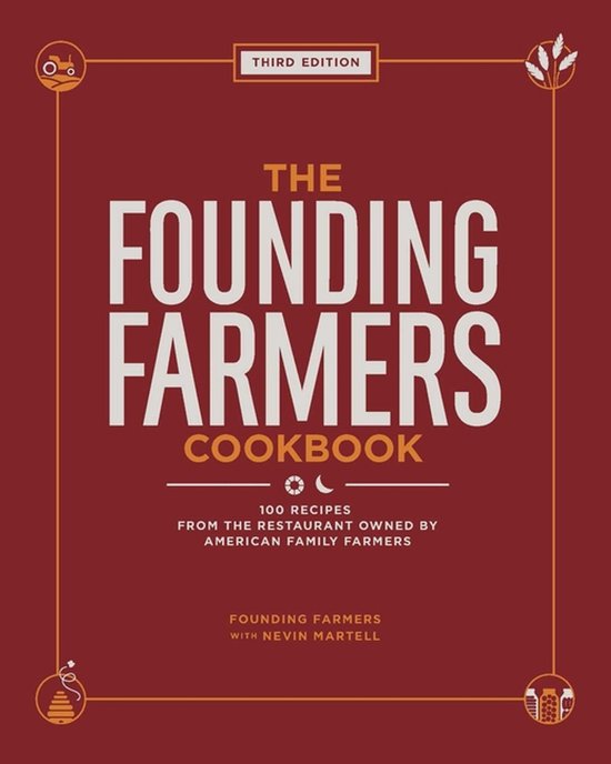 The Founding Farmers Cookbook, Third Edition - cover