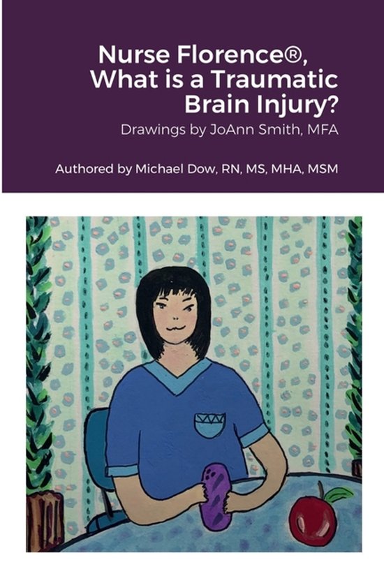 Nurse Florence(R), What is a Traumatic Brain Injury? - cover
