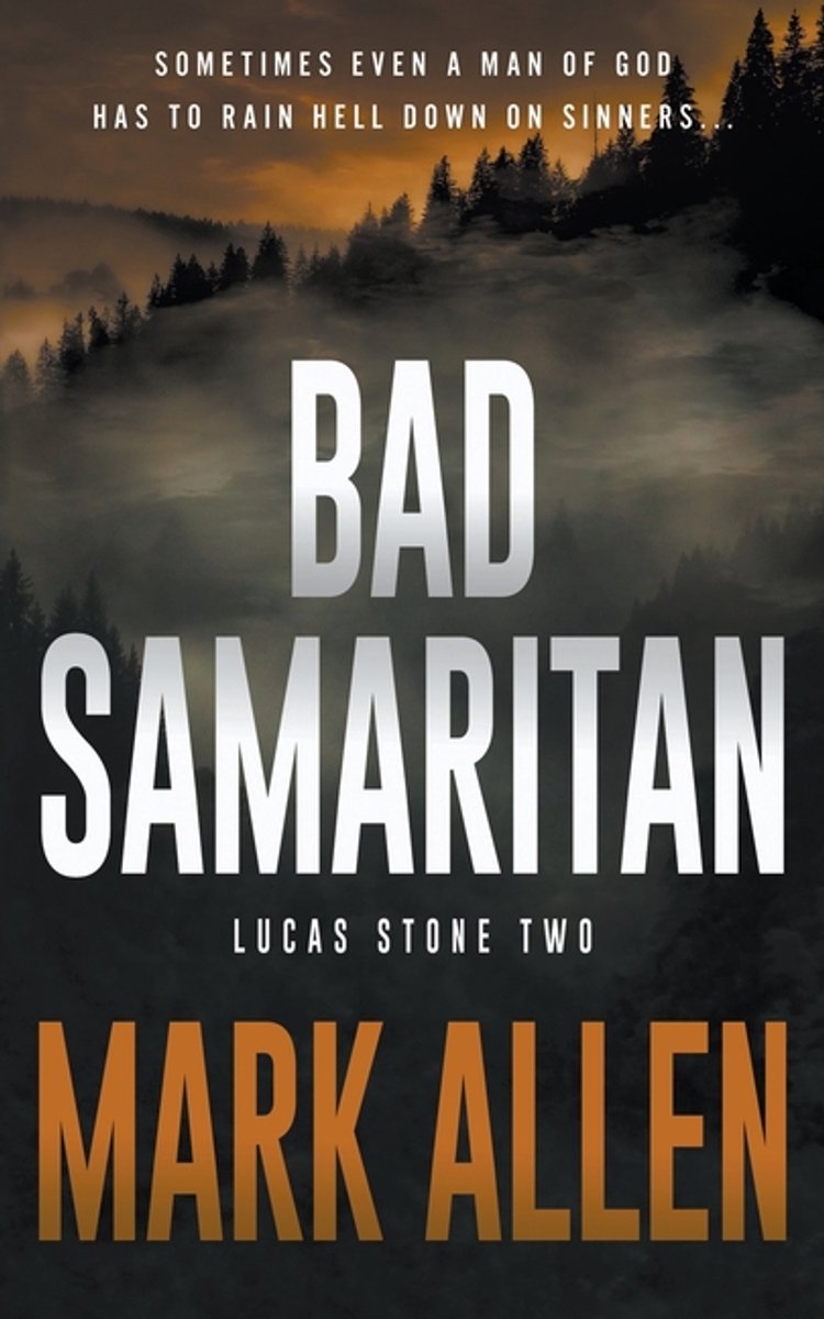 Lucas Stone / Primal Justice- Bad Samaritan van Mark Allen