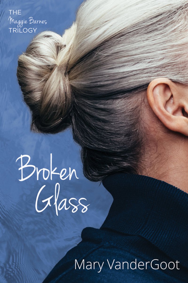 Broken Glass van Mary Vandergoot