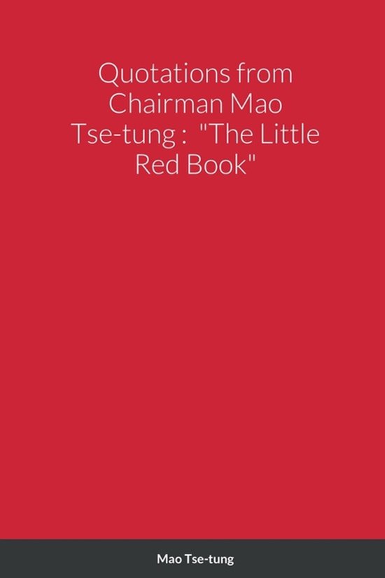 Quotations from Chairman Mao Tse-tung