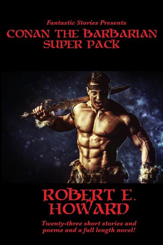 Conan de Barbaar Super Pack van Robert E. Howard, met een gespierde man met een zwaard.