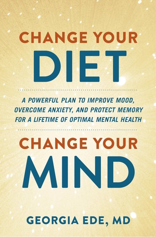 Change Your Diet, Change Your Mind - cover