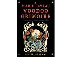 The Marie Laveau Voodoo Grimoire